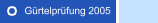 G&uuml;rtelpr&uuml;fung 2005